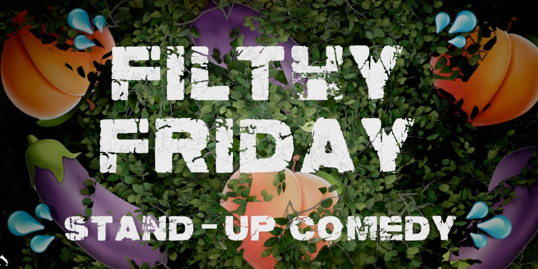 "Filthy Friday is an uncensored stand-up comedy open mic at Secret Comedy Club, where comedians test their wildest jokes and share outrageous stories."