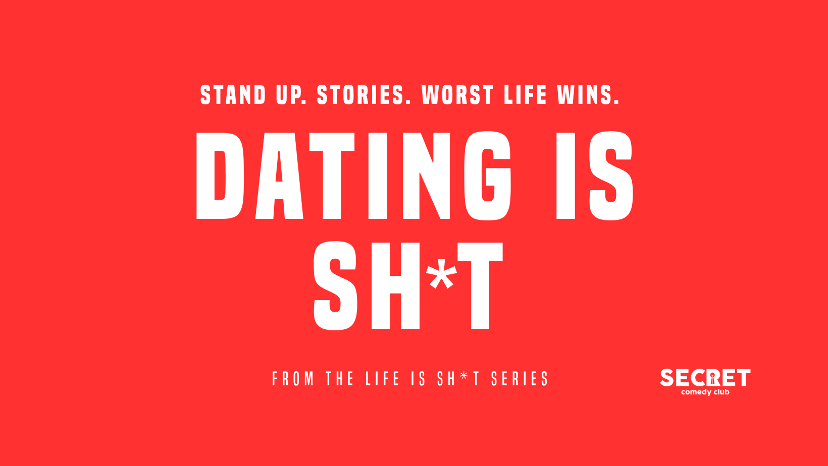 Dating Is Sh*t comedy show poster in Barcelona at Secret Comedy Club