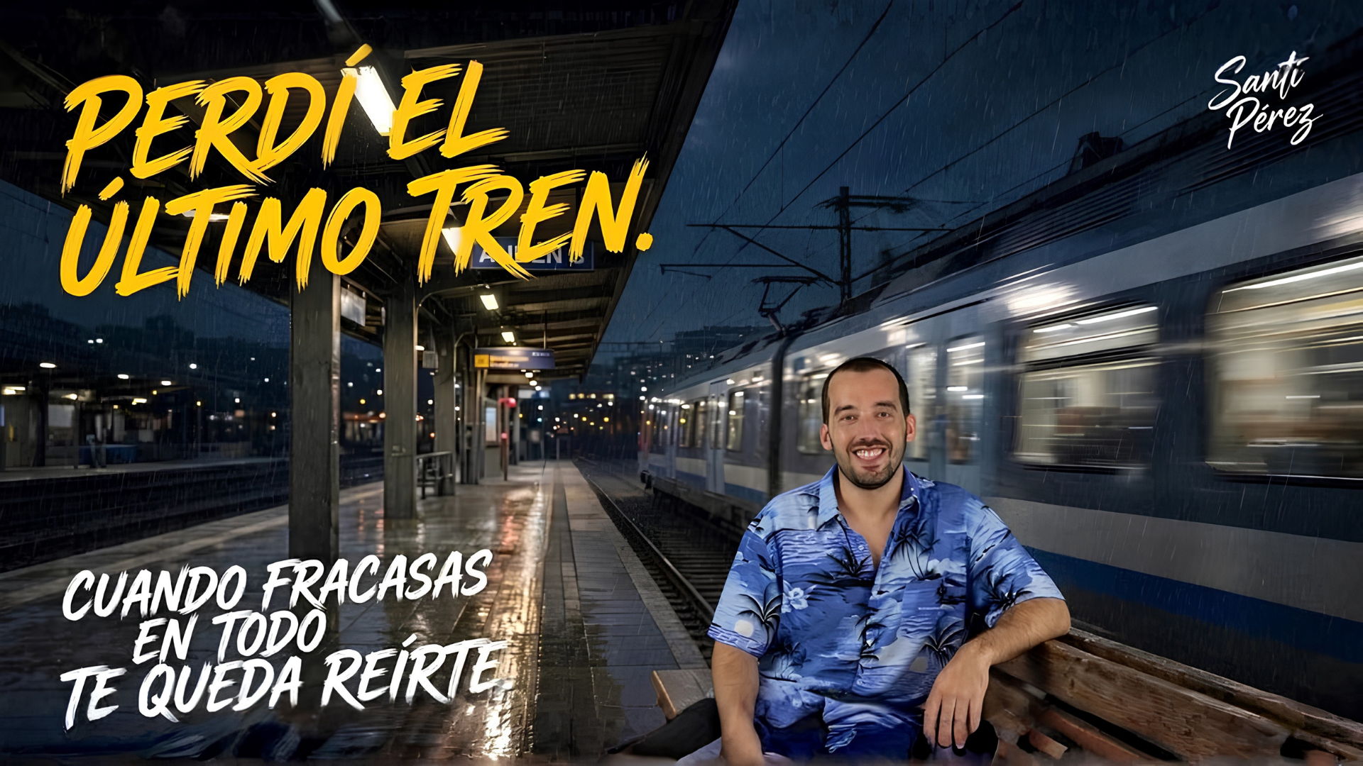 Santi Pérez en Perdí el último tren, monólogo de comedia en Barcelona